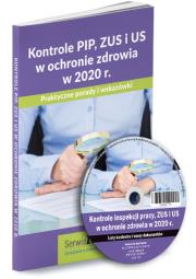 Kontrole PIP, ZUS i US w ochronie zdrowia w 2020 r.. Autor: Culepa Michał, Kryczka Sebastian, Pytlarz Marzena, Słowińska Anna Maria, Suchanowska Justyna. Dadada.pl Okładka książki Kontrole PIP, ZUS i US w ochronie zdrowia w 2020 r.