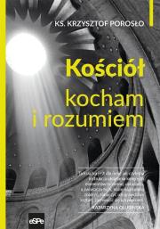 Kościół. Autor: ks. Krzysztof Porosło. Dadada.pl Okładka książki Kościół