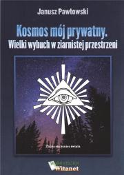 Okładka książki Kosmos mój prywatny.