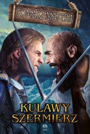 Kulawy szermierz. Autor: Tomasz Matera. Dadada.pl Okładka książki Kulawy szermierz