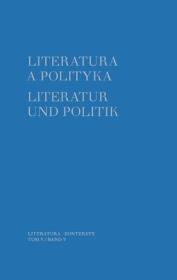 Okładka książki Literatura a polityka Literatur und Politik Tom 5