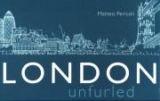 London Unfurled - producent ni. Autor: Pericoli Matteo. Dadada.pl Okładka książki London Unfurled - producent ni