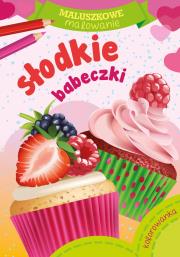Maluszkowe malowanie. Słodkie babeczki. Autor: WYDAWNICTWO SKRZAT. Dadada.pl Okładka książki Maluszkowe malowanie. Słodkie babeczki