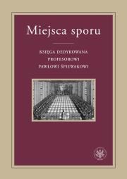 Miejsca sporu. Autor: red.Kulas, Krzysztof Świrek. Dadada.pl Okładka książki Miejsca sporu