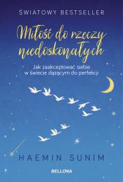 Miłość do rzeczy niedoskonałych. Autor: Joanna Nowosielska-Sobel (red.). Dadada.pl Okładka książki Miłość do rzeczy niedoskonałych