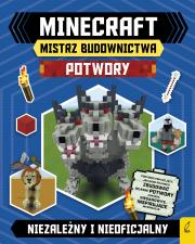 Okładka książki Minecraft Mistrz budownictwa Potwory