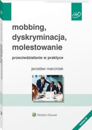Okładka książki Mobbing dyskryminacja molestowanie w.3/20 Przeciwdziałanie w praktyce