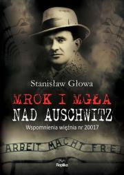Okładka książki Mrok i mgła nad Auschwitz