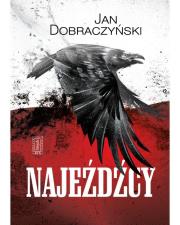 Najeźdźcy. Autor: Jan Dobraczyński. Dadada.pl Okładka książki Najeźdźcy