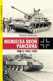 Okładka książki Niemiecka broń pancerna T.2 1942-1945