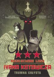 Okładka książki Niesłychane losy Ivana... T.3 Trumna chłyst