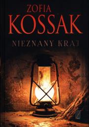 Nieznany kraj TW. Autor: Kossak Zofia. Dadada.pl Okładka książki Nieznany kraj TW