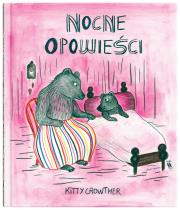 Nocne opowieści. Autor: Crowther Kitty. Dadada.pl Okładka książki Nocne opowieści