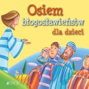 Osiem błogosławieństw dla dzieci. Autor: Silvia Vecchini. Dadada.pl Okładka książki Osiem błogosławieństw dla dzieci