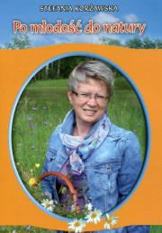 Okładka książki Po młodość do natury w.2016