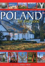 Poland for everyone. Wersja angielska w.2017. Autor: Parma Bogna, Rudziński Grzegorz, Grunwald-Kopeć Renata. Dadada.pl Okładka książki Poland for everyone. Wersja angielska w.2017