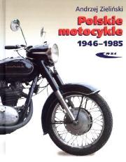 Okładka książki Polskie motocykle 1946-1985