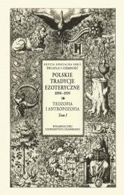 Opakowanie Polskie Tradycje Ezoteryczne 1890-1939 Tom I Teozofia i antropozofia