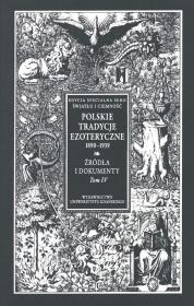 Opakowanie Polskie Tradycje Ezoteryczne 1890-1939 Tom IV Źródła i dokumenty