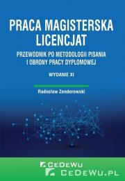 Praca magisterska. Licencjat. Autor: Zenderowski Radosław. Dadada.pl Okładka książki Praca magisterska. Licencjat