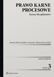 Prawo karne procesowe. Autor: Kuczyńska Hanna, Mierzwińska-Lorencka Joanna. Dadada.pl Okładka książki Prawo karne procesowe