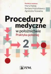 Okładka książki Procedury medyczne w położnictwie. Praktyka po