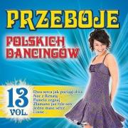 Przeboje polskich dancingów vol.13 CD. Autor: praca zbiorowa. Dadada.pl Okładka książki Przeboje polskich dancingów vol.13 CD