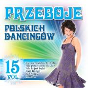 Przeboje Polskich Dancingów vol. 15 CD. Autor: praca zbiorowa. Dadada.pl Okładka książki Przeboje Polskich Dancingów vol. 15 CD