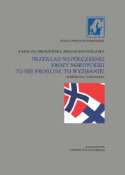 Okładka książki Przekład współczesnej prozy nordyckiej to nie problem, to wyzwanie!