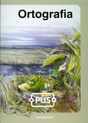 PUS Ortografia rz-ż EPIDEIXIS. Autor: Śliwerska Wiesława. Dadada.pl Okładka książki PUS Ortografia rz-ż EPIDEIXIS