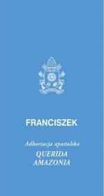 Querida Amazonia. Autor: Franciszek. Dadada.pl Okładka książki Querida Amazonia