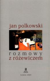Rozmowy z Różewiczem. Autor: Polkowski Jan. Dadada.pl Okładka książki Rozmowy z Różewiczem