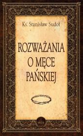 Okładka książki Rozważania o Męce Pańskiej