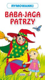 Rymowanki. Baba-Jaga patrzy. Autor: Opracowanie zbiorowe. Dadada.pl Okładka książki Rymowanki. Baba-Jaga patrzy