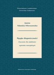 Okładka książki Ryzyko długowieczności. Znaczenie dla stabilności systemów emerytalnych