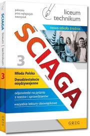 Ściąga LO cz.3 Młoda Polska - 20-lecie... NPP GREG. Autor: Zespół redakcyjny Wydawnictwa GREG. Dadada.pl Okładka książki Ściąga LO cz.3 Młoda Polska - 20-lecie... NPP GREG