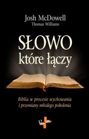 Słowo które łączy. Autor: Williams Thomas D.. Dadada.pl Okładka książki Słowo które łączy