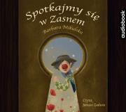 Okładka książki Spotkajmy się w Zasnem CD - Audiobook
