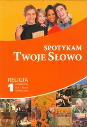 Opakowanie Spotykam Twoje Słowo 1 Religia Podręcznik