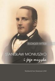 Stanisław Moniuszko i jego muzyka/Musik für die Nation. Der Komponist Stanisław Moniuszko (1819-1872. Autor: Ritter Rüdiger, tłumaczenie Kornatowska Beata, Sellmer Izabela. Dadada.pl Okładka książki Stanisław Moniuszko i jego muzyka/Musik für die Nation. Der Komponist Stanisław Moniuszko (1819-1872