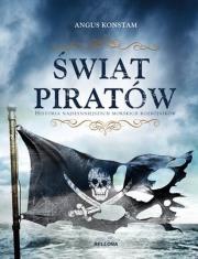 Okładka książki Świat piratów Historia najgroźniejszych morskich rabusiów
