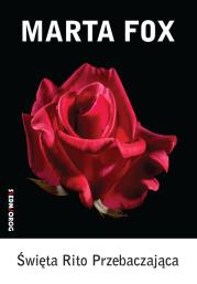 Okładka książki Święta Rito Przebaczjąca