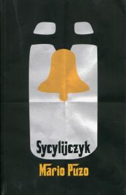Sycylijczyk wyd.2018. Autor: Puzo Mario. Dadada.pl Okładka książki Sycylijczyk wyd.2018
