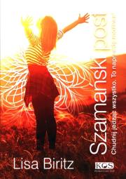 Szamański post. Autor: Lisa Biritz. Dadada.pl Okładka książki Szamański post