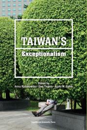 Taiwan’s Exceptionalism. Autor: Opracowanie zbiorowe. Dadada.pl Okładka książki Taiwan’s Exceptionalism