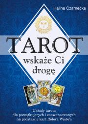Tarot wskaże Ci drogę. Autor: Halina Czarnecka. Dadada.pl Okładka książki Tarot wskaże Ci drogę