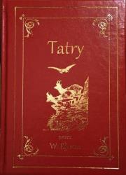 Tatry. Ilustrowany przewodnik do Tatr, Pienin i Szczawnic. Autor: Eljasz Walery. Dadada.pl Okładka książki Tatry. Ilustrowany przewodnik do Tatr, Pienin i Szczawnic