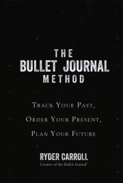Okładka książki THE BULLET JOURNAL METHOD: Tra