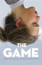 THE GAME. Autor: LUCIA VACCARINO, DAVIDE MOROSINOTTO. Dadada.pl Okładka książki THE GAME