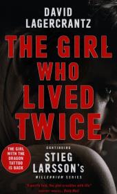 The Girl Who Lived Twice. Autor: David Lagercrantz. Dadada.pl Okładka książki The Girl Who Lived Twice
